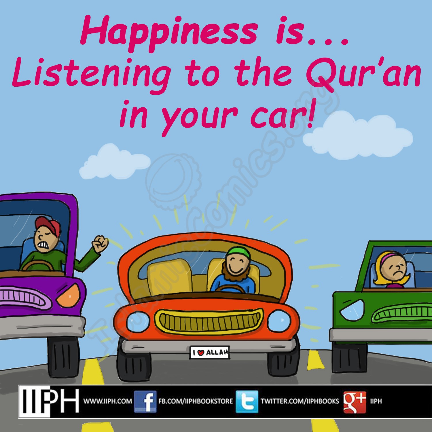 Happiness is listening to the Quran in your car - Islamic Illustrations (Islamic Comics)