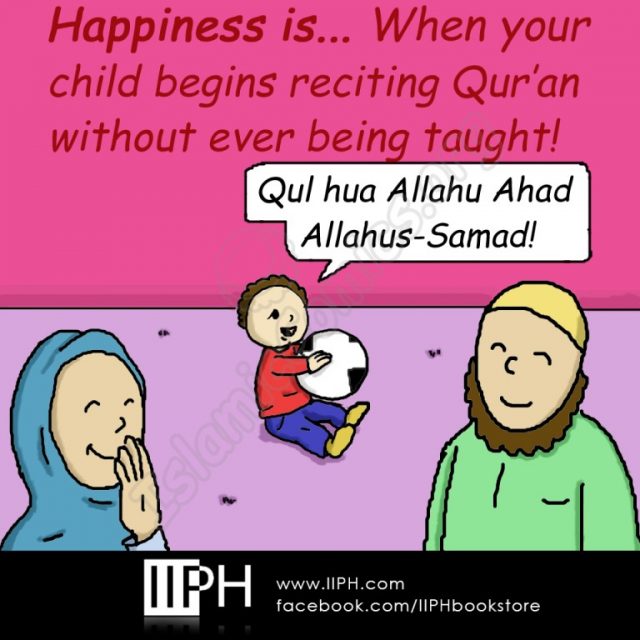 Happiness is when your child begins reciting Quran without being taught - Islamic Illustrations (Islamic Comics)