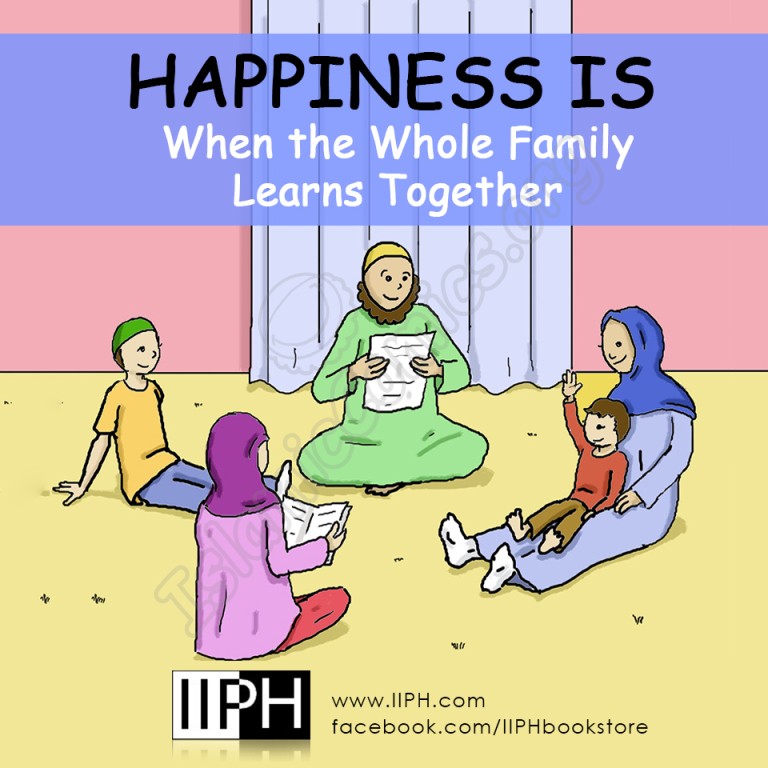 Happiness is when the whole family learns together - Islamic Illustrations (Islamic Comics)